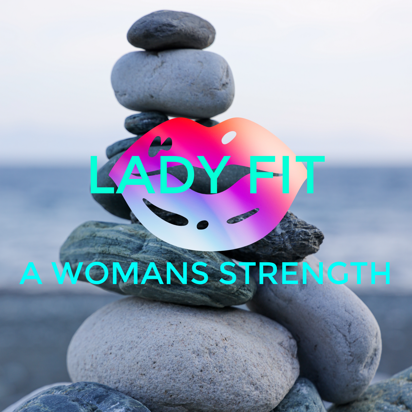 LADY FIT A Woman’s Strength